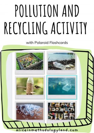 🌳♻️ Pollution and Recycling Activity With Polaroid Flashcards